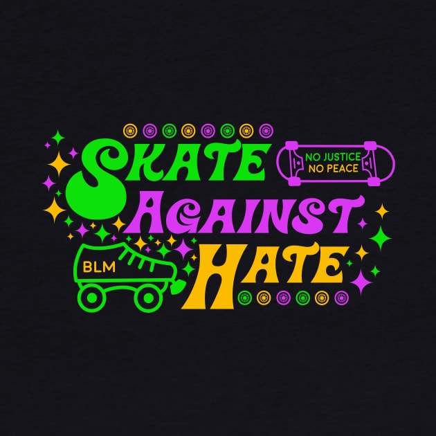 Skate Against Hate by michaelatyson